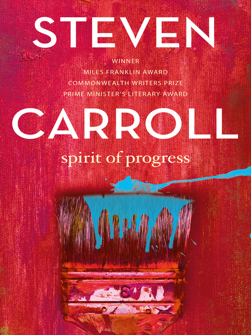 Title details for Spirit of Progress by Steven Carroll - Wait list